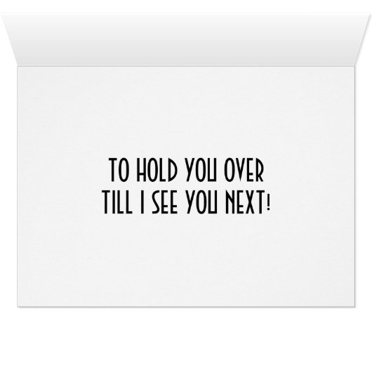 FEW KISSES TILL I SEE YOU NEXT-LOVE CARD (Inside Horizontal (Bottom))