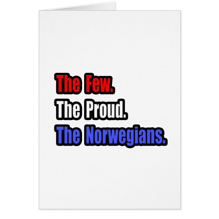 Few Proud Norwegians Card