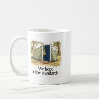 Few Standards Funny Camping Door Coffee Mug