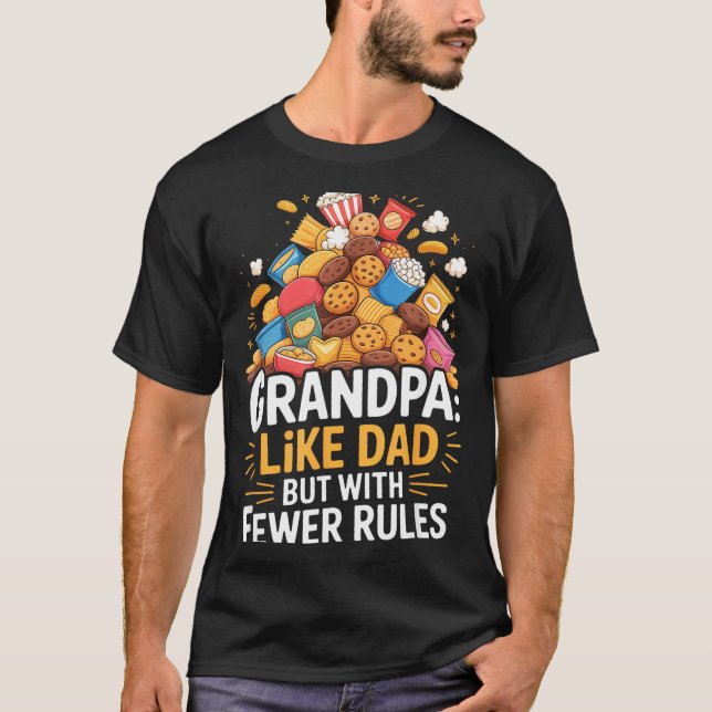 Fewer Rules Funny Grandpa  T-Shirt (Front)