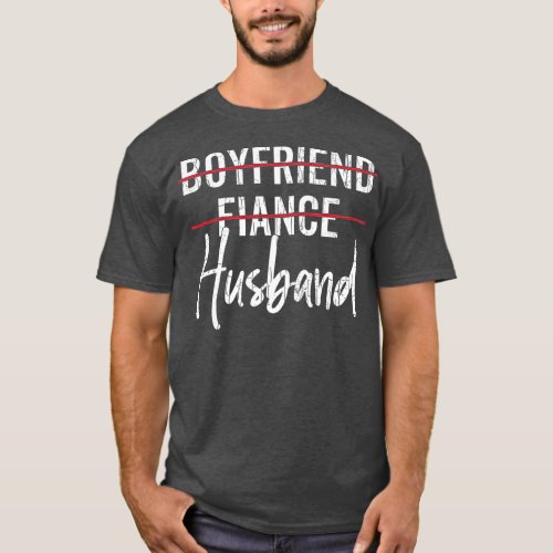 Fiance Boyfriend Husband Funny Groom Wedding Marri T_Shirt