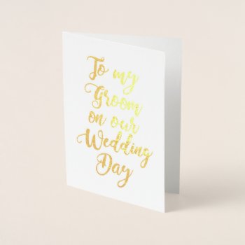 Fiance Future Husband Weddng Groom Foil Card by bridalwedding at Zazzle