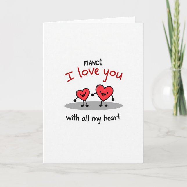 Fiance Love You Hearts Card (Front)