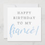 fiance romantic heart font modern happy birthday card