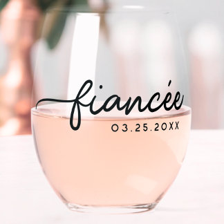 Fiancée Elegant Typography Custom Engagement Gift Stemless Wine Glass