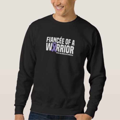 Fiancee Of A Warrior Chiari Malformation Awareness Sweatshirt