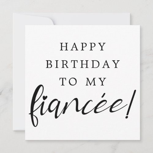 fiancee romantic heart font modern happy birthday card