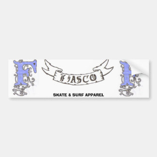 FIASCO BUMPER STICKER