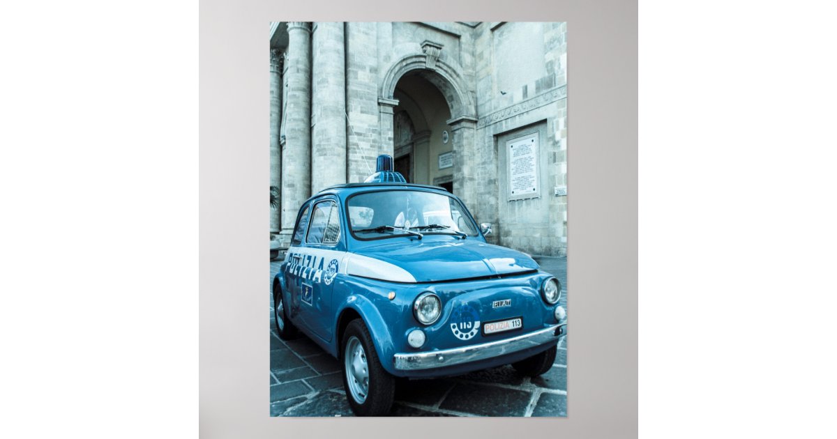 Fiat 500 Police Car Poster Cinquecento In Italy Poster Zazzle Com