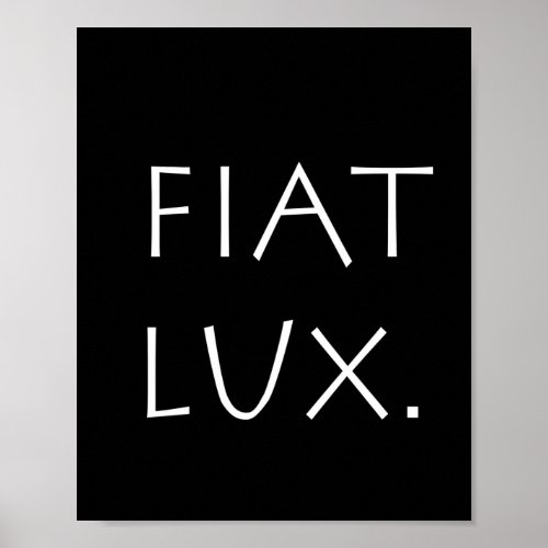 Fiat Lux Poster