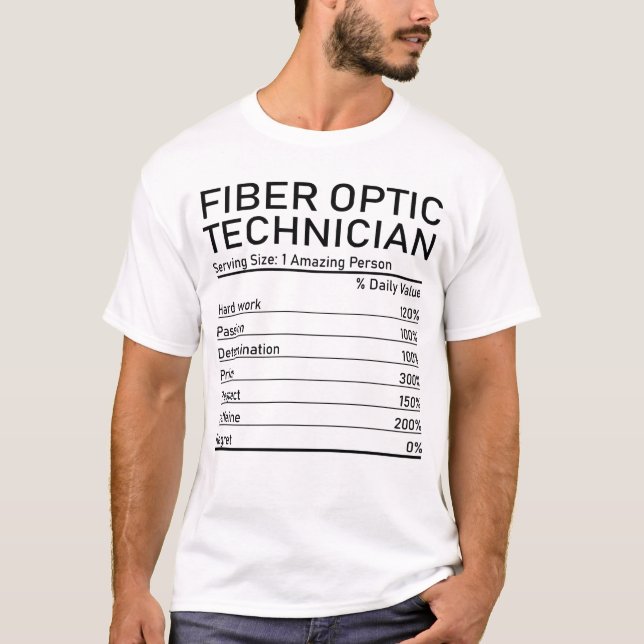 Fiber Optic Technician Amazing Person Nutrition Fa T-Shirt (Front)