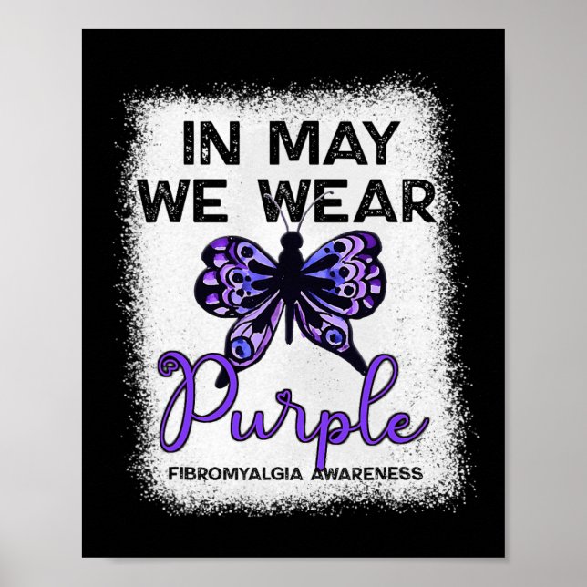Fibro Awareness Spoonie In May We Wear Purple Butt Poster (Front)