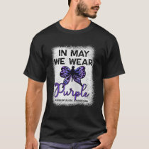 Fibro Awareness Spoonie In May We Wear Purple Butt T-Shirt