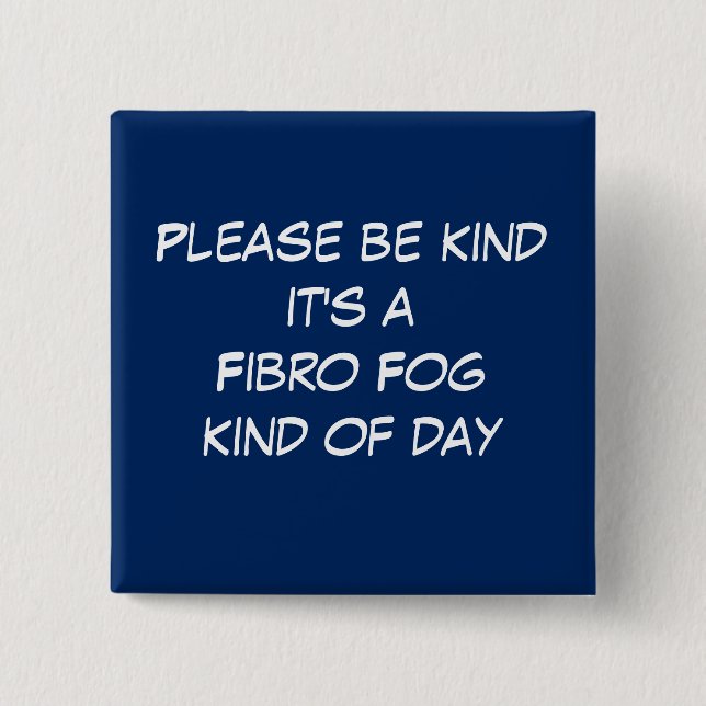 Fibro Fog Day Button (Front)