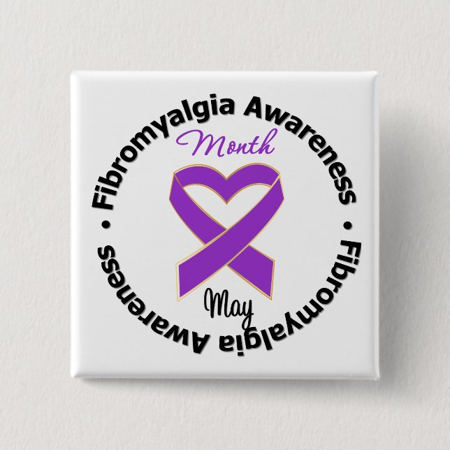 Fibromyalgia Awareness Month Pinback Button (Front)