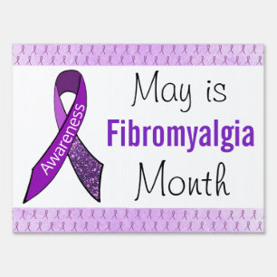 Fibromyalgia Awareness Month Yard Sign