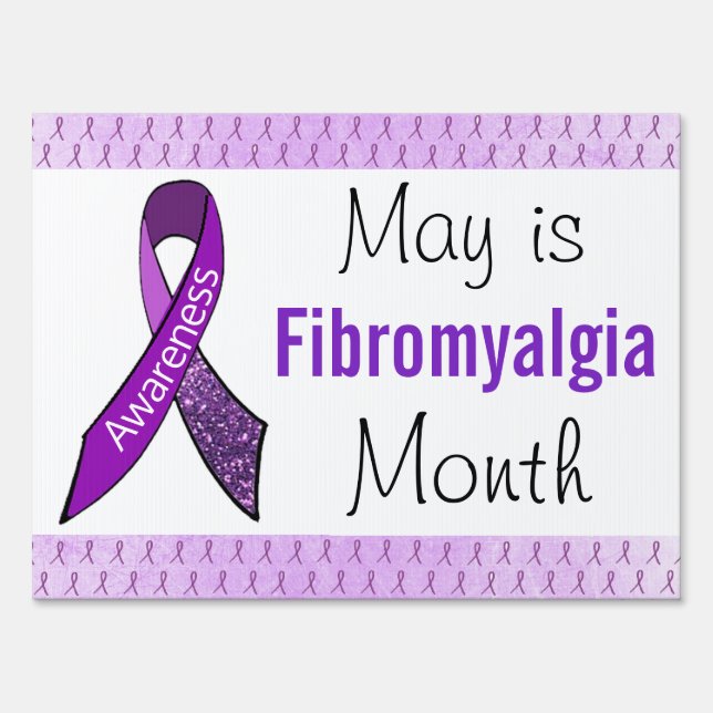 Fibromyalgia Awareness Month Yard Sign (Front)
