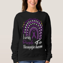 Fibromyalgia Awareness Purple Ribbon Rainbow 1 Sweatshirt