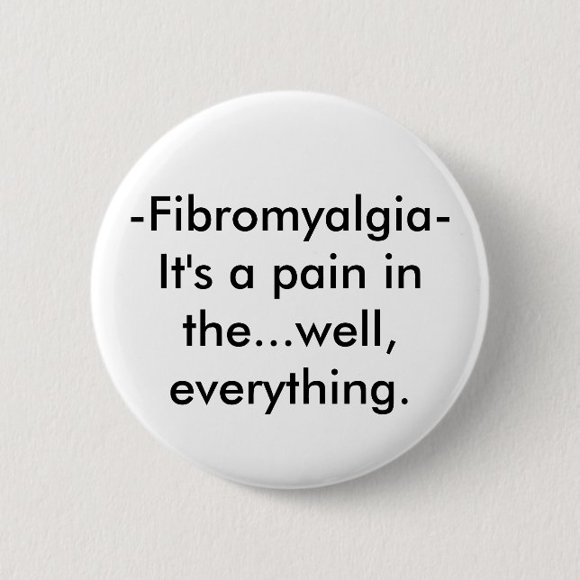 -Fibromyalgia- Button (Front)