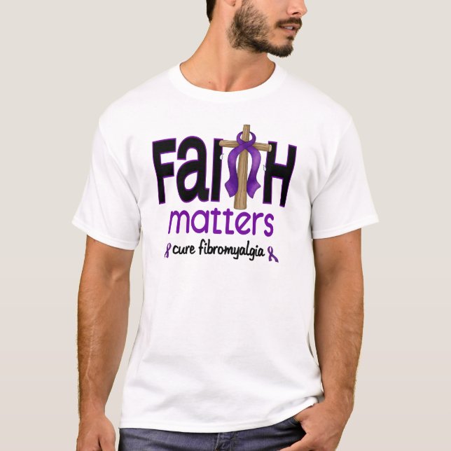 Fibromyalgia Faith Matters Cross 1 T-Shirt (Front)