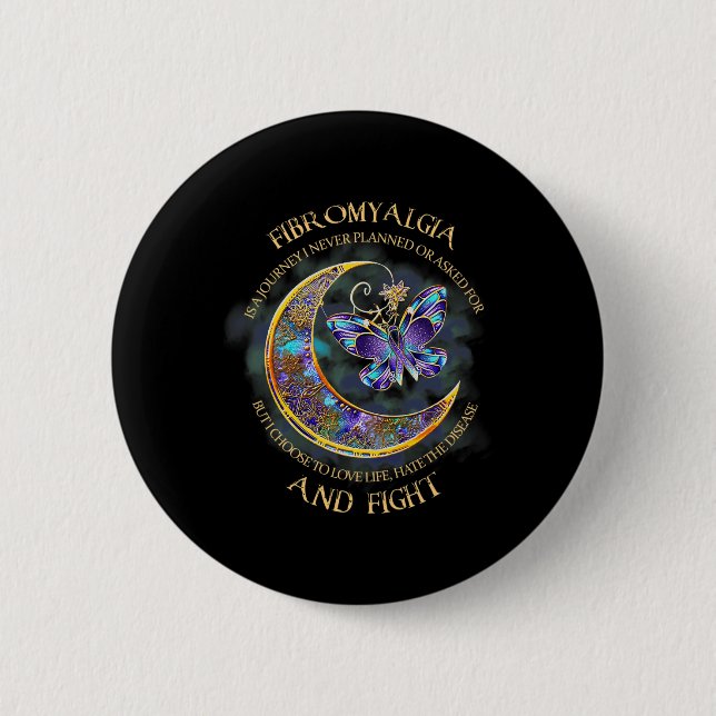 Fibromyalgia - Fibromyalgia Awareness 6 Button (Front)
