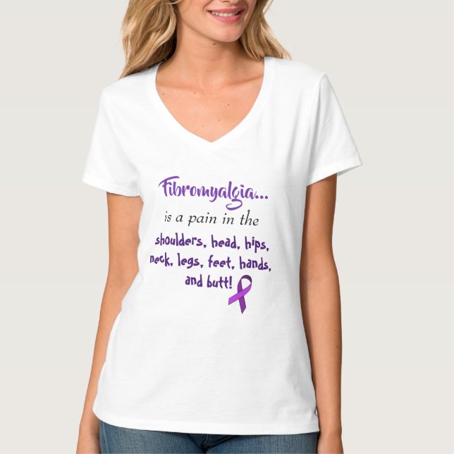 Fibromyalgia is a pain in the ... Purple Ribbon T-Shirt (Front)