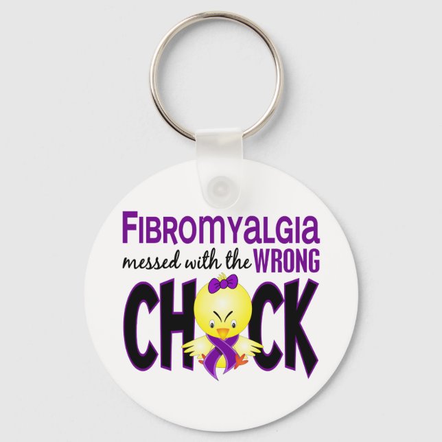 Fibromyalgia Messed With The Wrong Chick Keychain (Front)