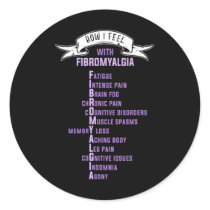 Fibromyalgia Spoonie And Fibro Awareness This Is M Classic Round Sticker