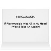 FIBROMYALGIA-TAKE ASPIRIN CARDS (Inside Horizontal (Top))