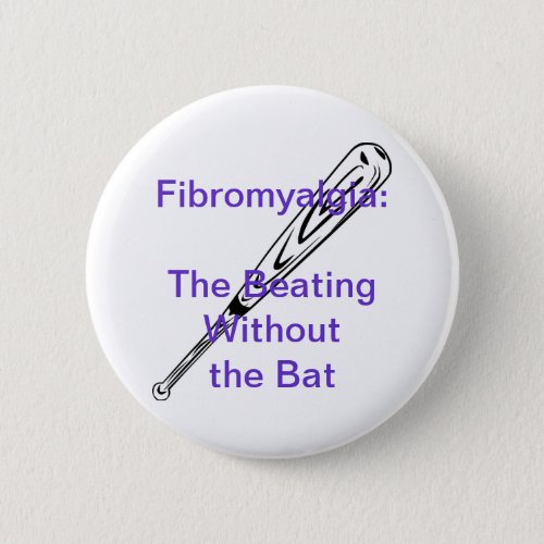 Fibromyalgia The Beating Without the Bat Button