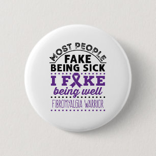Fibromyalgia Warrior Fake Being Well Button