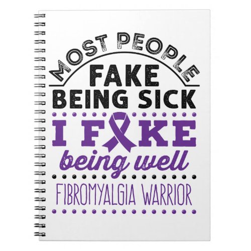 Fibromyalgia Warrior Fake Being Well Notebook