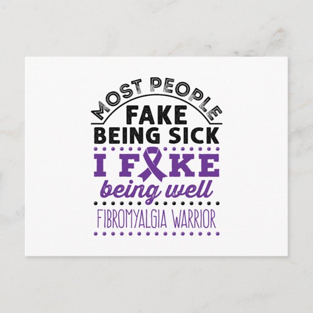 Fibromyalgia Warrior Fake Being Well Postcard (Front)