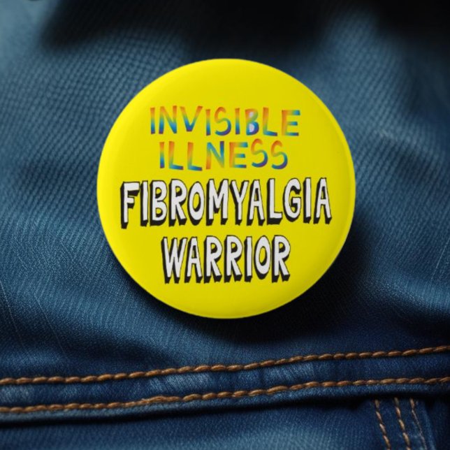 Fibromyalgia Warrior – Invisible Illness Button (Creator Uploaded)