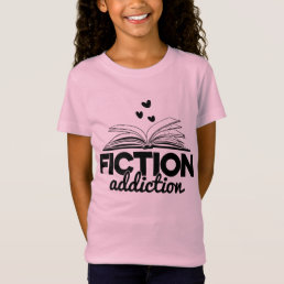 Fiction Addiction Bookworm Reading Book Saying T-Shirt