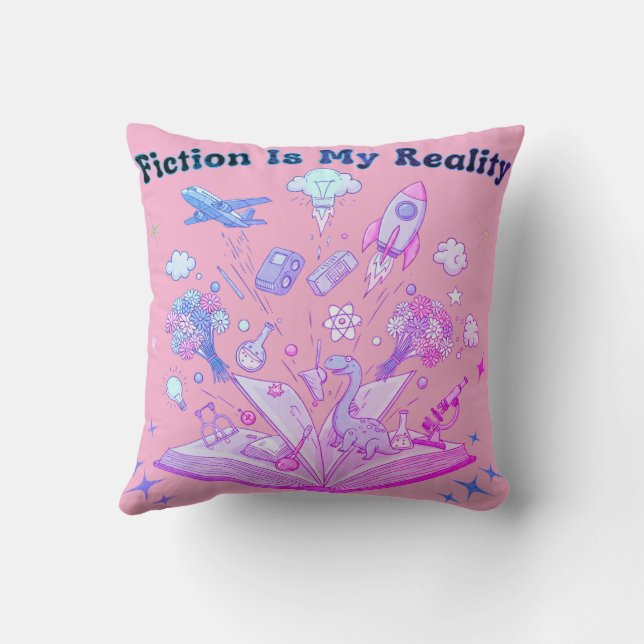 Fiction Is My Reality : Book Lover Fantasy Design Throw Pillow (Back)