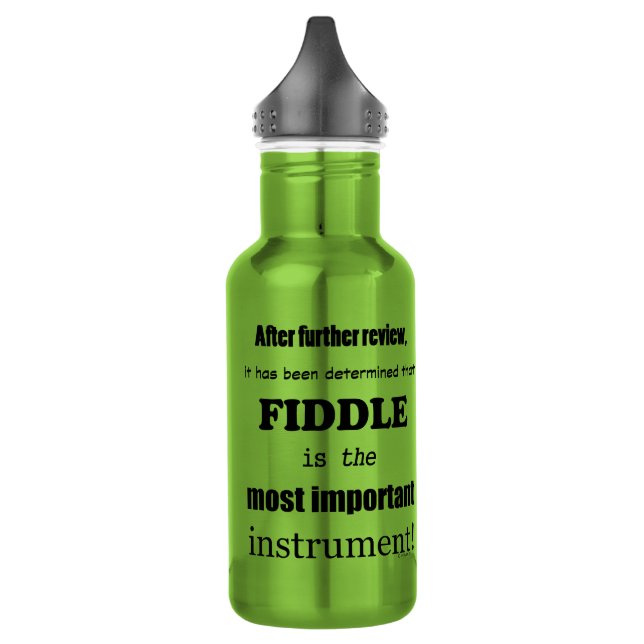 Fiddle Most Important Instrument Stainless Steel Water Bottle (Left)