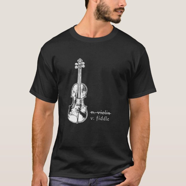Fiddle Not Violin Bluegrass Country Music Gift T-Shirt (Front)