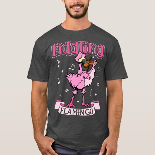 Fiddling Flamingo Flamingo on the fiddle T_Shirt