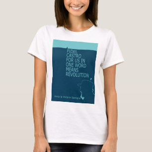Fidel Castro, Presidente, Revolution, Cuba, Havana T-Shirt