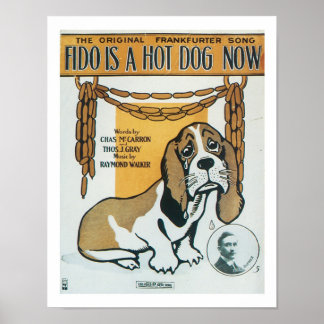 Fido is a Hotdog now Music Cover Art Poster