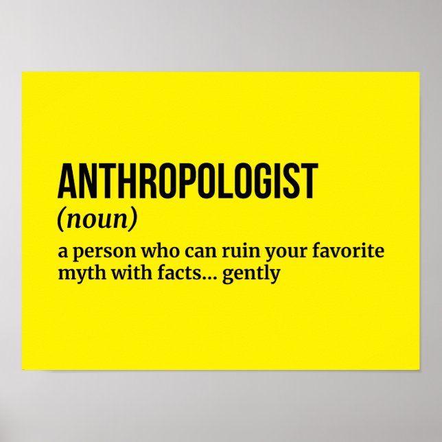 Field Anthropologist - Funny Definition Poster (Front)