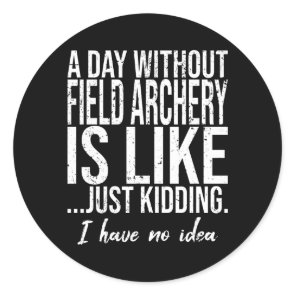 Field Archery funny sports gift Classic Round Sticker