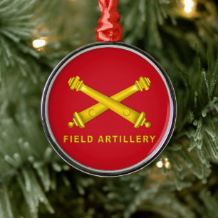 FIELD ARTILLERY Christmas Metal Ornament