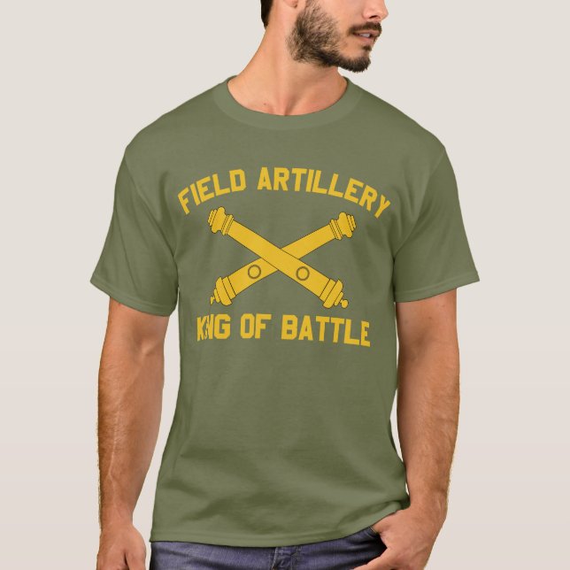 Field Artillery King Of Battle Branch Insignia T-Shirt (Front)