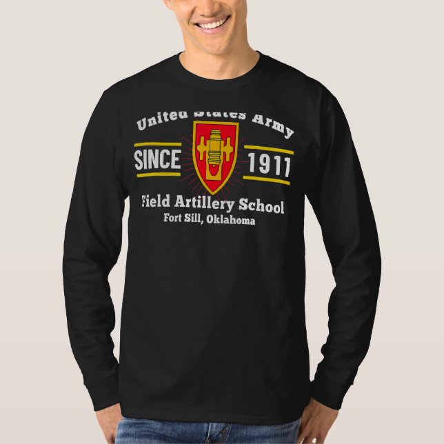 Field Artillery School King Of Battle Fort Sill Ok T-Shirt (Front)