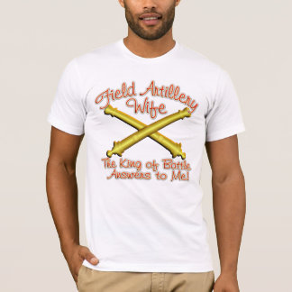 Field Artillery Wife T-Shirt