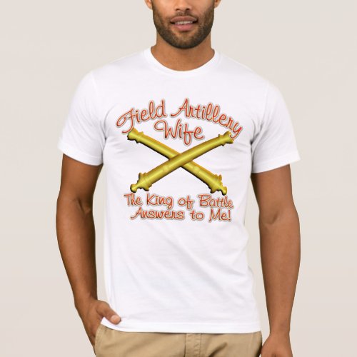 Field Artillery Wife T_Shirt
