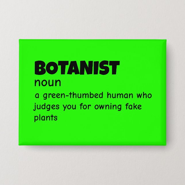 Field Botanist Funny Meaning Button (Front)