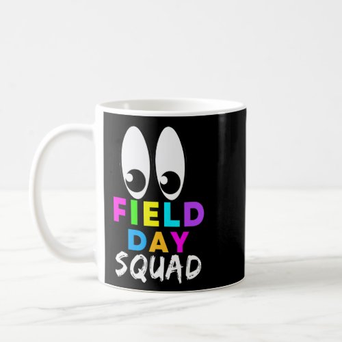 Field Day 2022 Field Squad Kids Boys Girls Student Coffee Mug